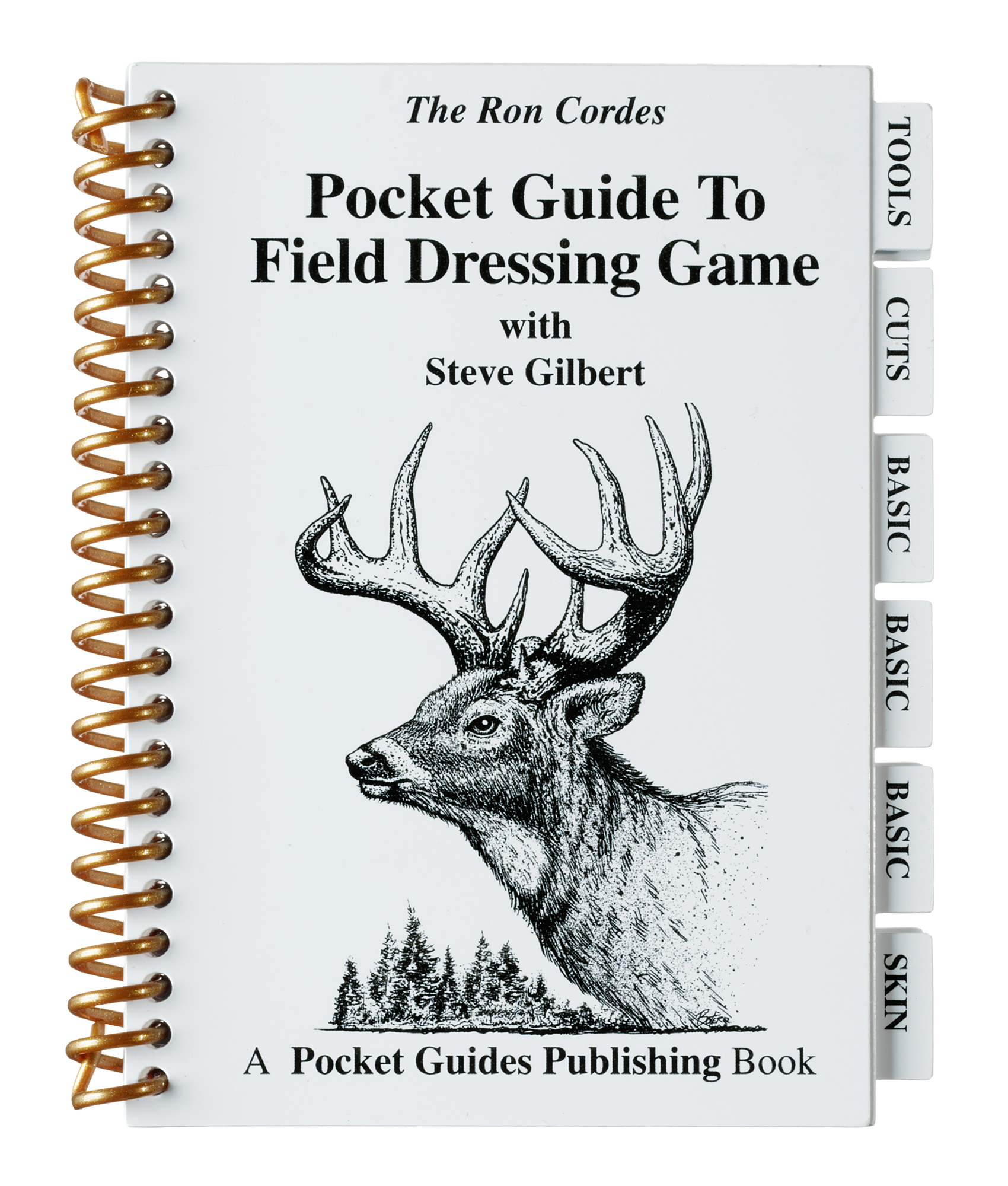 Image of 'Pocket Guide to Field Dressing Game' - Book by Ron Cordes and Steve Gilbert