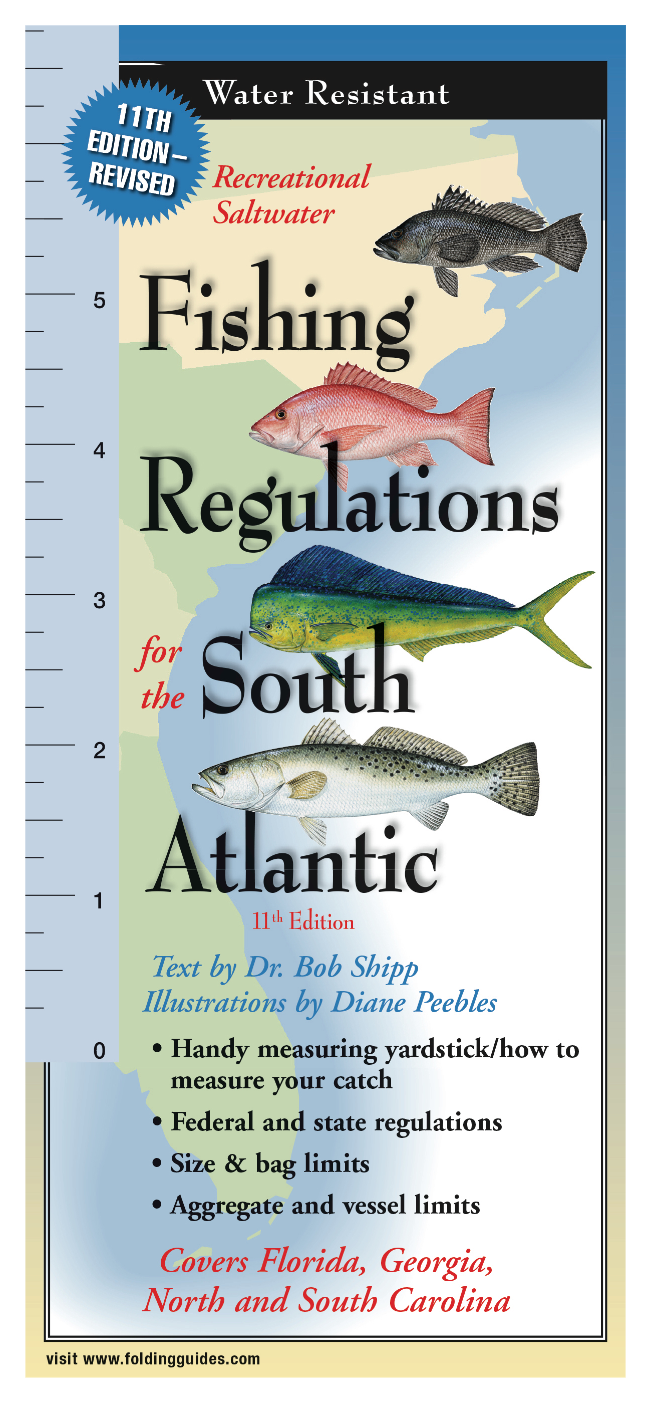 Fishing Regulations for the South Atlantic Laminated Folding Guide - 11th  Edition by Bob Shipp and Diane Peebles