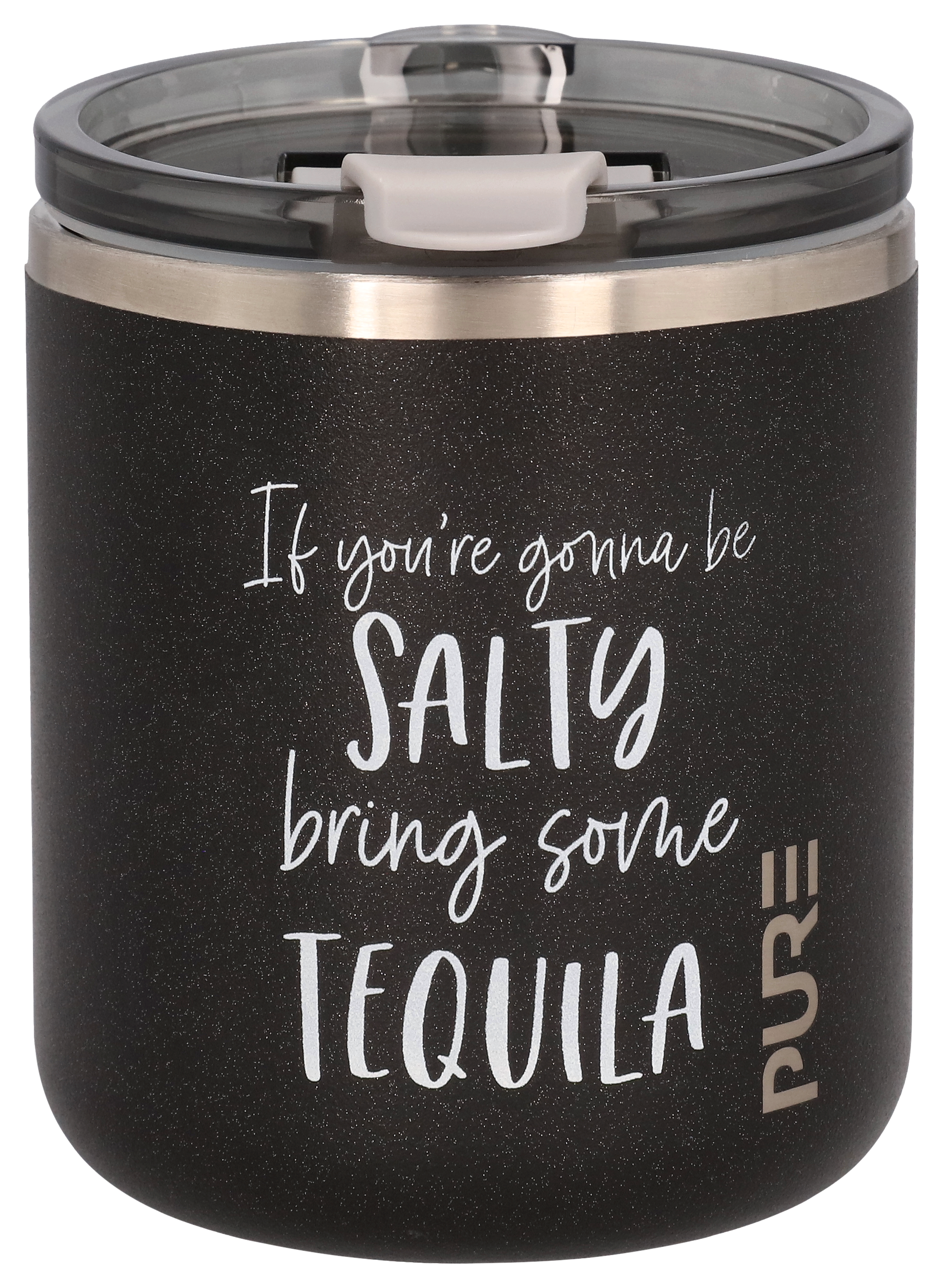 If You're Gonna Be Salty Bring The Tequila 20 oz Insulated Tumbler