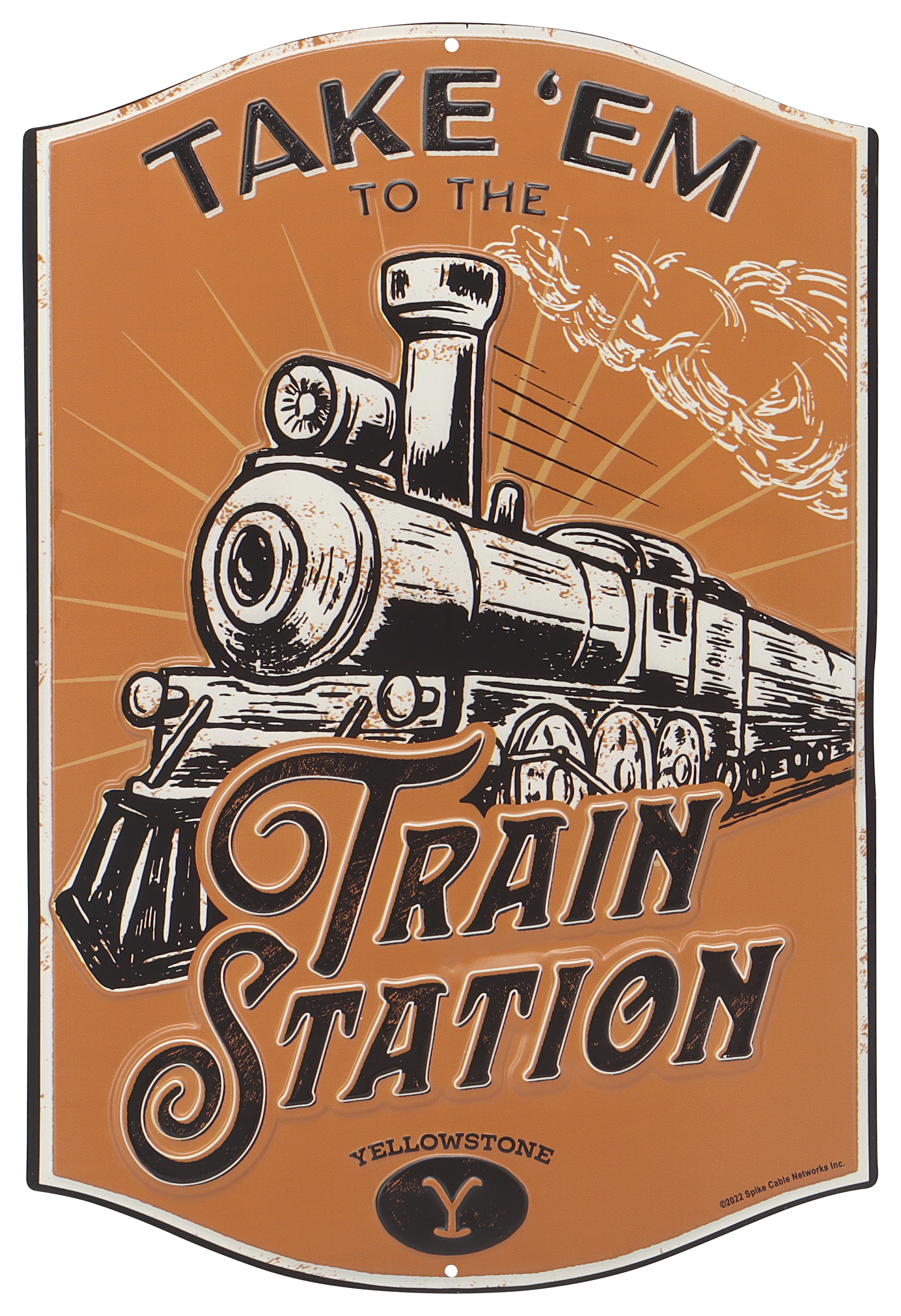 Open Road Brands Yellowstone Take 'Em to the Train Station Metal