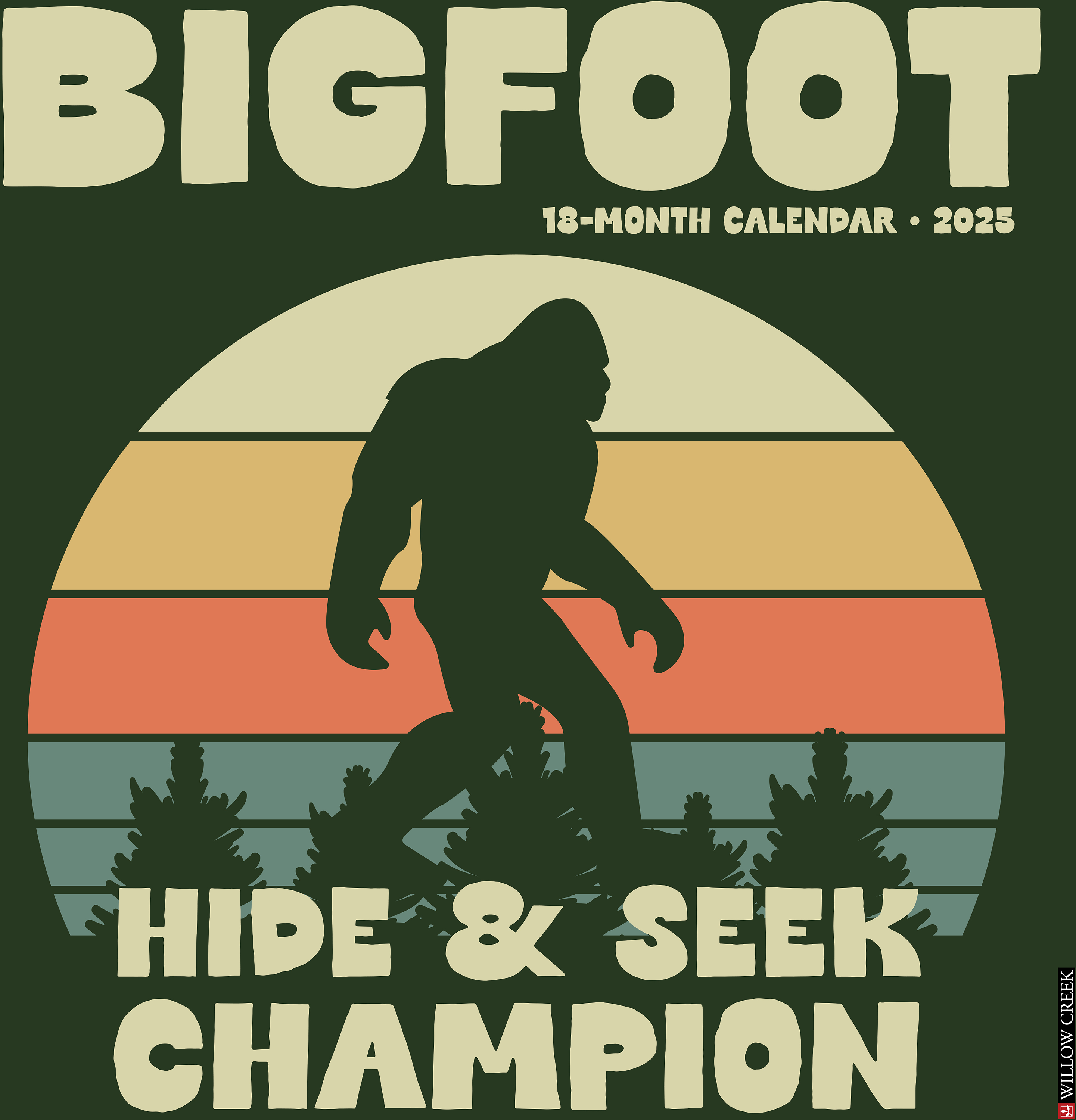 Image of Willow Creek 2025 Bigfoot 18-Month Wall Calendar