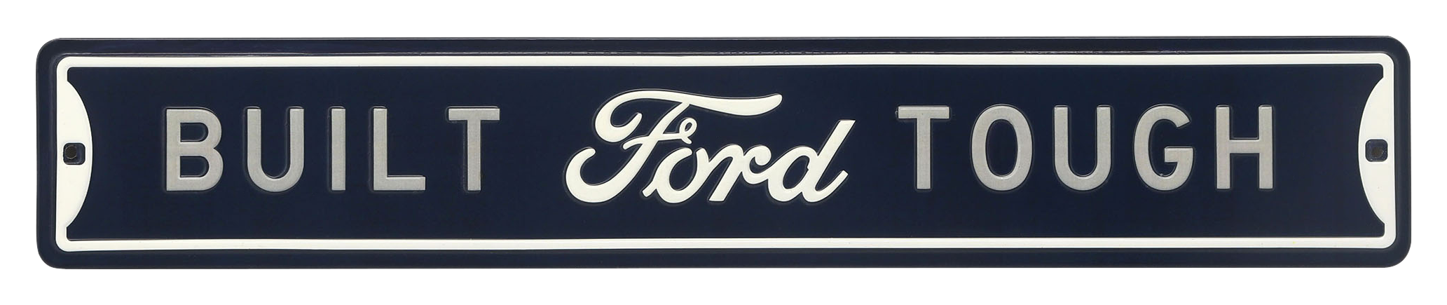 Image of Open Road Brands Built Ford Tough Metal Street Sign