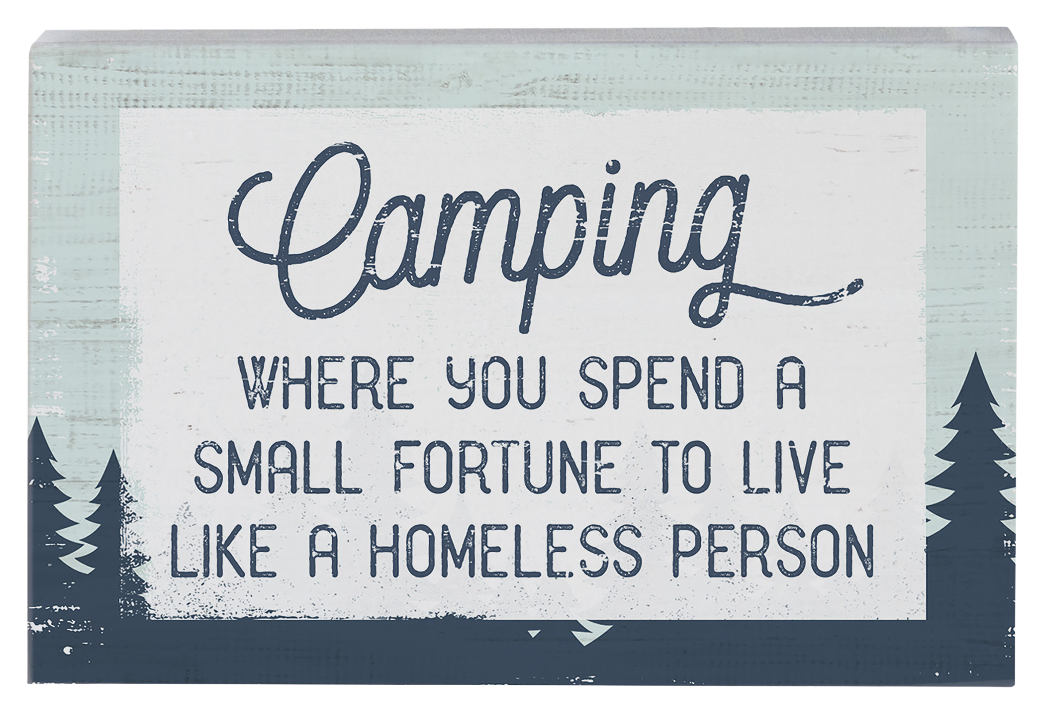 Image of Sincere Surroundings Camping Fortune Wooden Display Sign