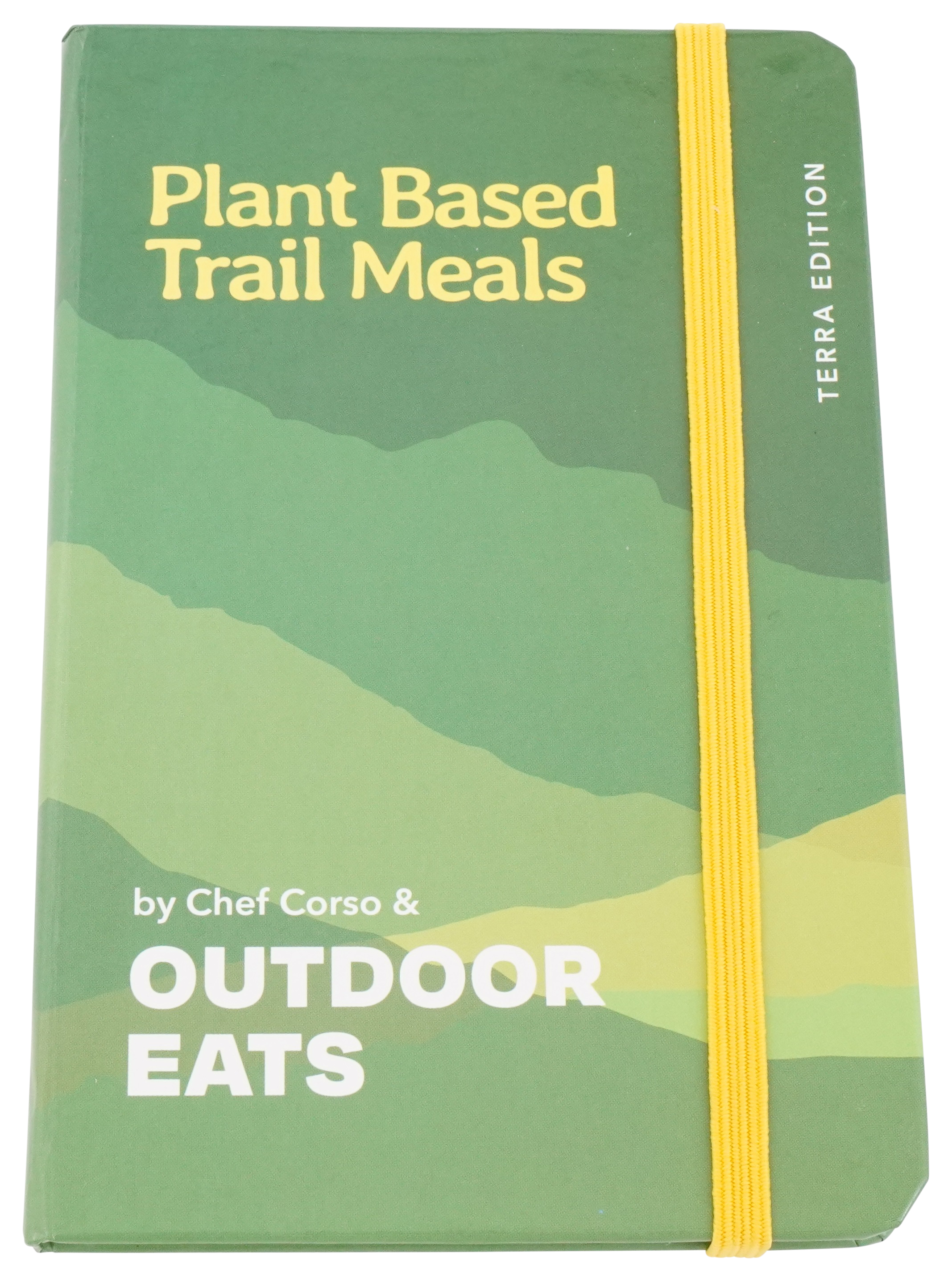 Image of Plant Based Trail Meals Terra Edition Book by Chef Corso and Outdoor Eats