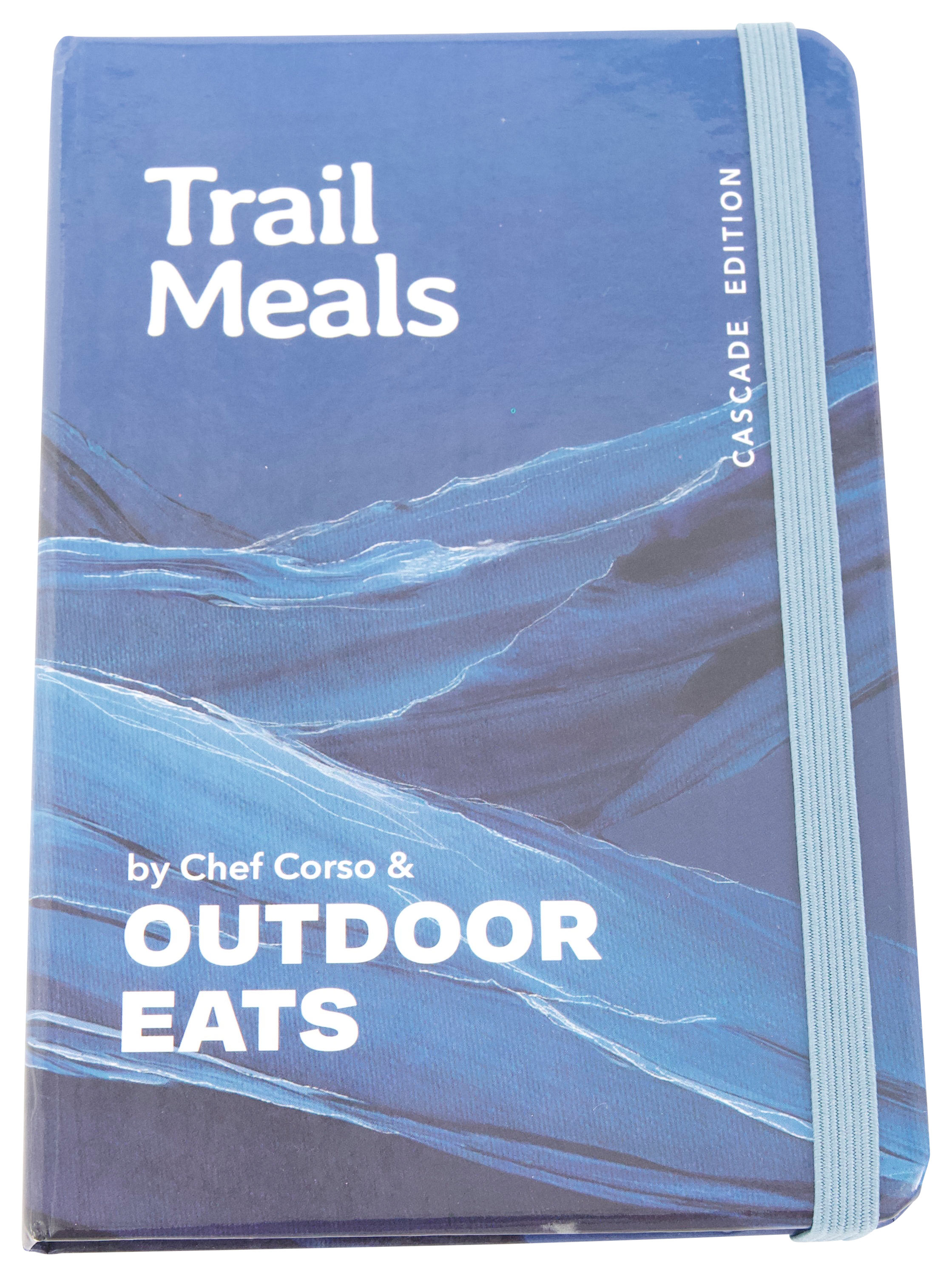 Image of Trail Meals Cascade Edition Book by Chef Corso and Outdoor Eats