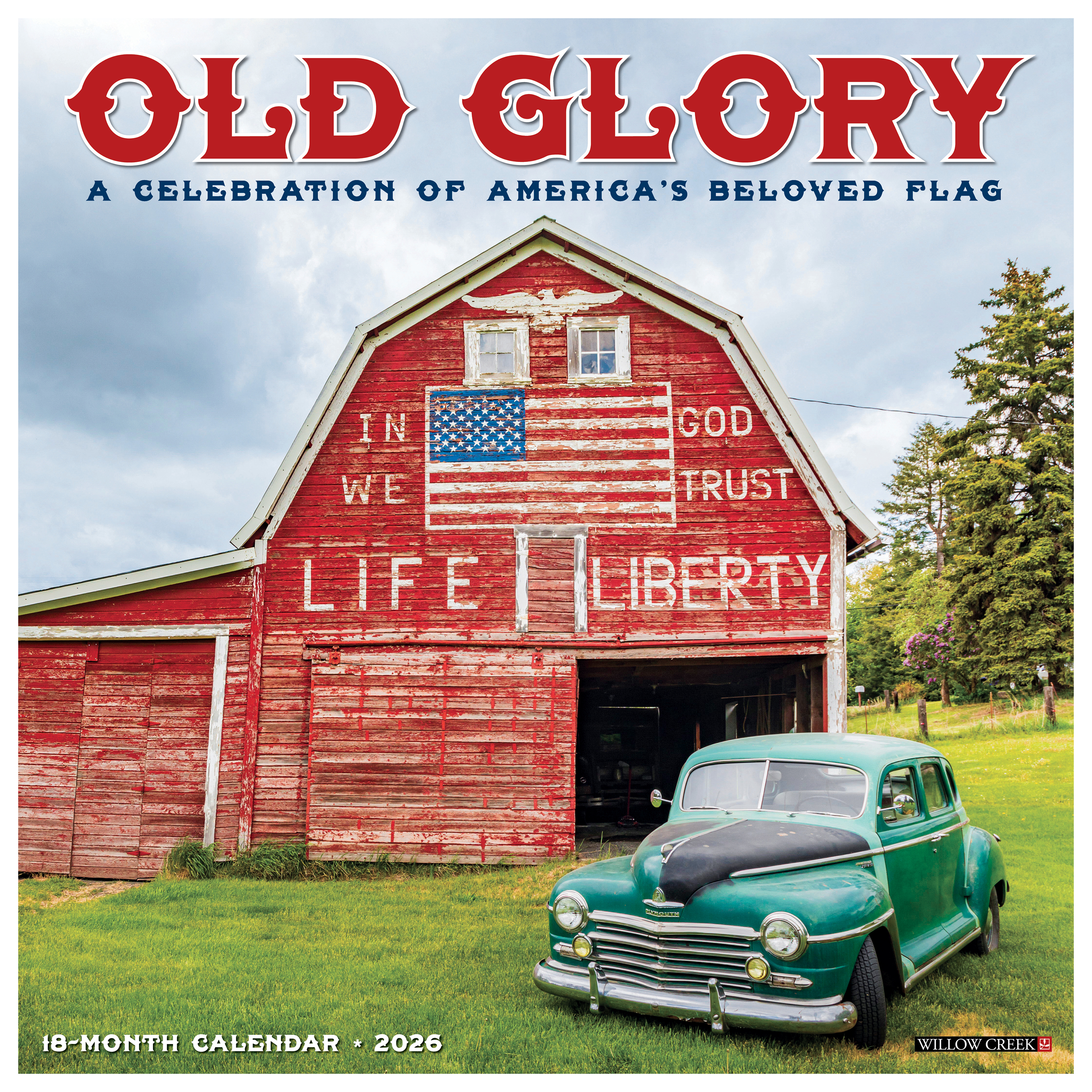 Image of Willow Creek Press 2026 Old Glory 18-Month Wall Calendar