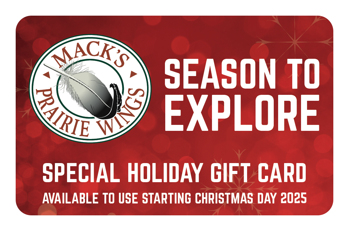 Image of Mack's Prairie Wings Special Holiday Gift Card