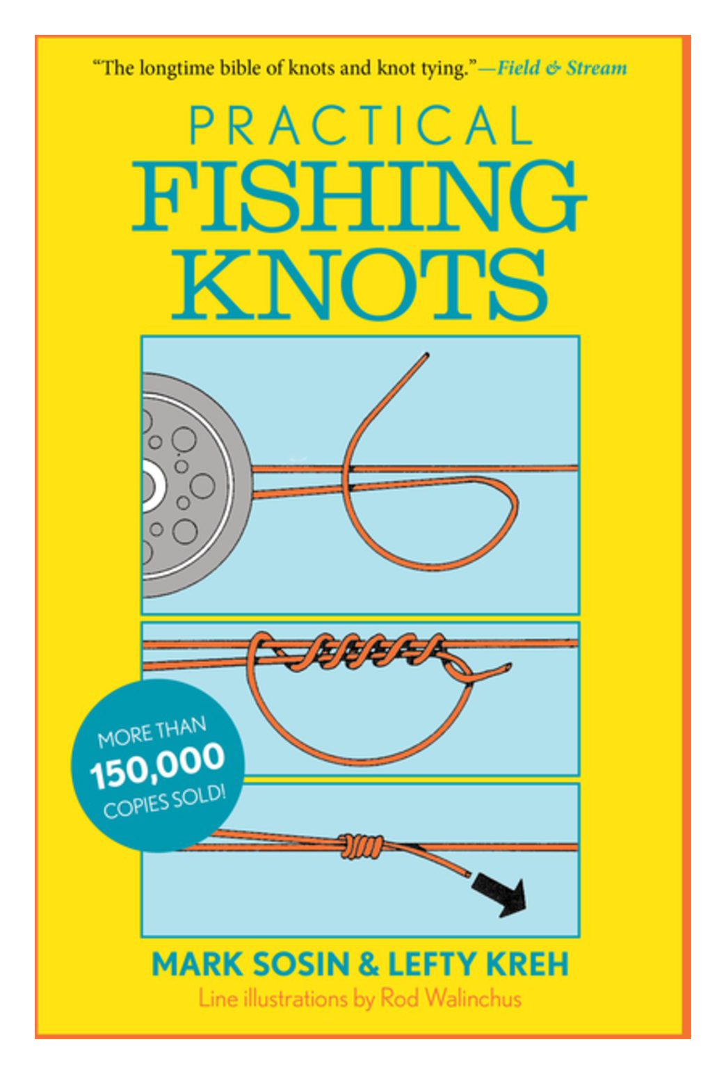 Practical Fishing Knots Book by Mark Sosin and Lefty Kreh