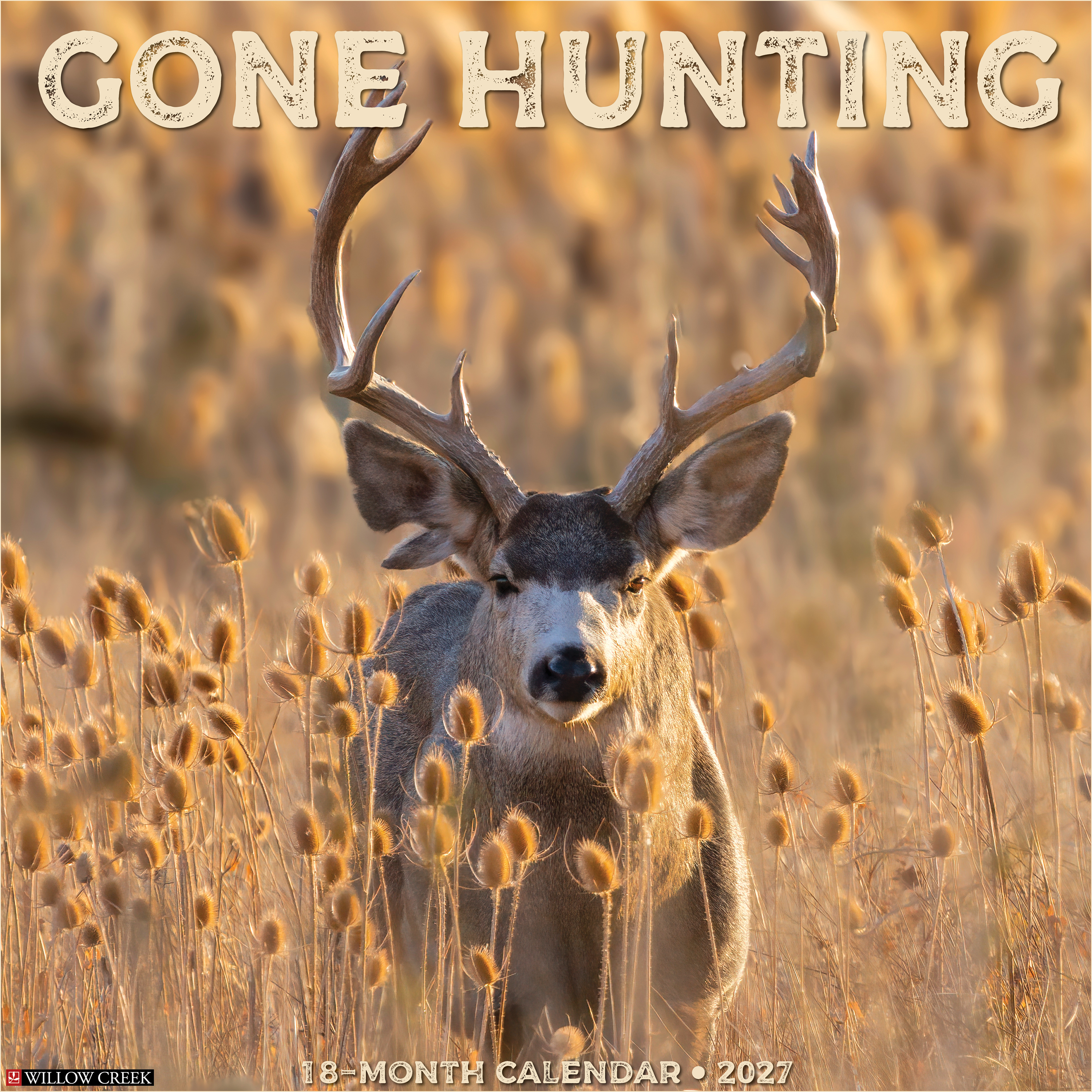 Willow Creek Willow Creek Press 2027 Gone Hunting 18-Month Wall Calendar - $17.99 at Bass Pro Shops