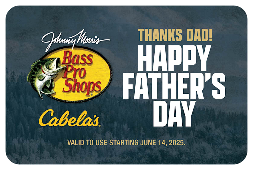 Bass Pro Shops and Cabela's Special Father's Day Gift Card