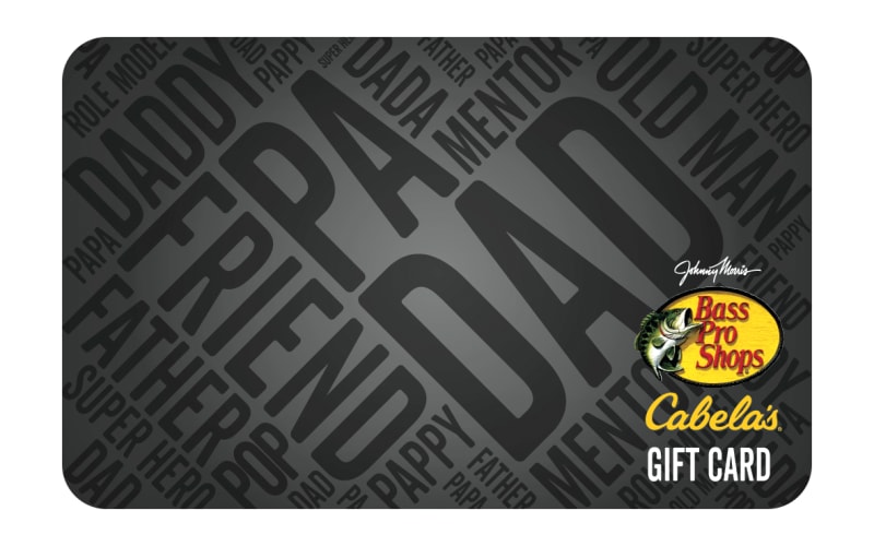 Bass Pro Shops and Cabela's for Dad Gift Card 