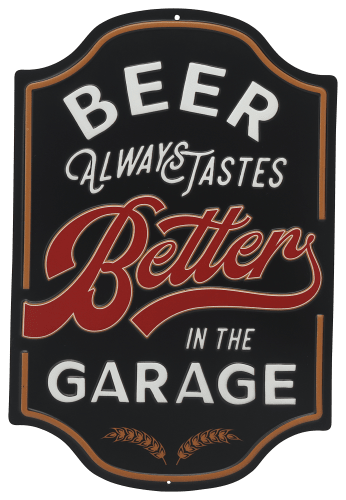 Open Road Brands Beer Tastes Better in the Garage Metal Sign
