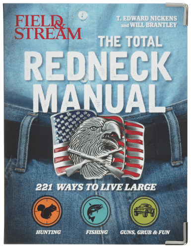 Field & Stream The Total Redneck Manual Book by T. Edward Nickens and Will  Brantley