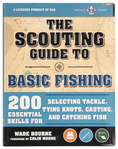 The Scouting Guide to Basic Fishing Book by Wade Bourne