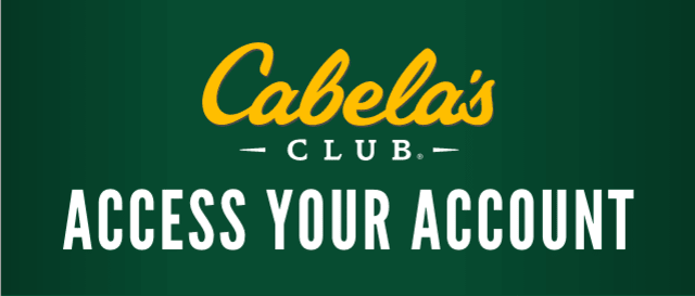 Manage Your Cabela's CLUB Account