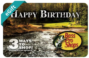 Bass Pro Shops Happy Birthday eGift Card - $25