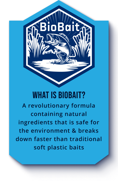 What is biobait? A revolutionary formula containing natural ingredients that is safe for the environment & breaks down faster than traditional soft plastic baits
