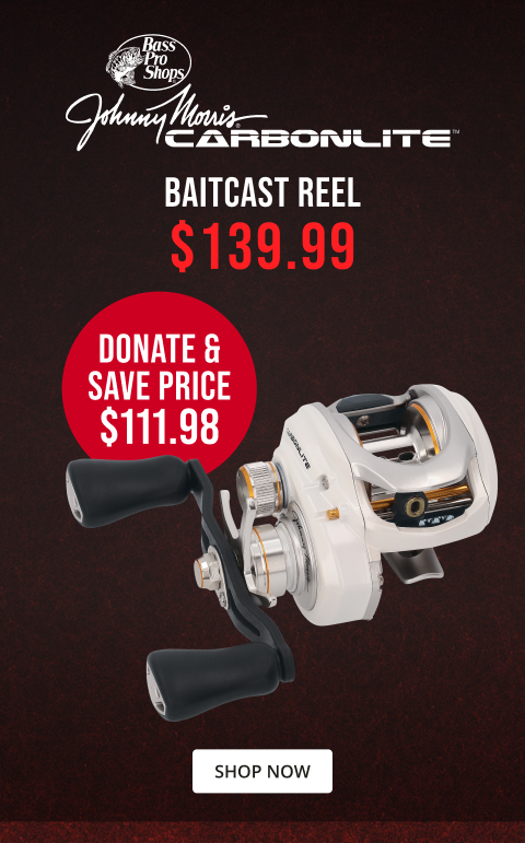 Johnny Morris Carbonlite baitcast reel $139.99. Donate and save price $111.98. Click here to shop now