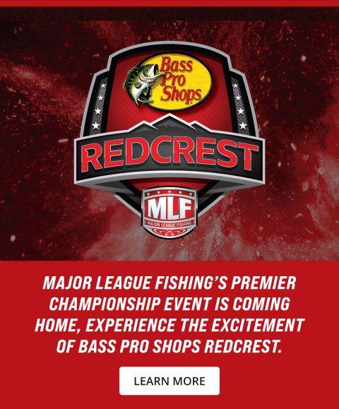 Bass Pro Shops Redcrest Major League Fishing’s premier championship event is coming home, experience the excitement of Bass Pro Shops REDCREST.