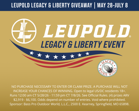 Leupold Legacy & Liberty Giveaway | May 28–July 8. Leupold Legacy & Liberty Event. No purchase necessary to enter or claim prize. A purchase will not increase your chances of winning.Open to legal US/DC residents 18+. Runs 12:00 am CT 5/28/26 - 11:59 pm CT 7/8/26. See Official Rules. (4) prizes ARV $2,919 - $6,100. Odds depend on number of entries. Void where prohibited. Sponsor: Bass Pro Outdoor World, L.L.C., 2500 E. Kearney, Springfield, MO 65898.